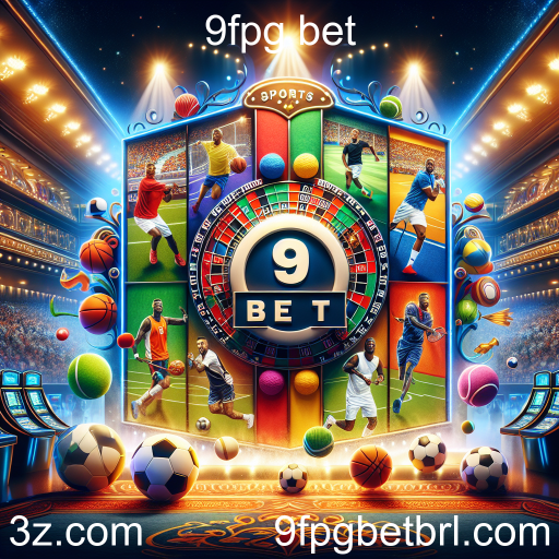 Emoção e Diversão nas Apostas em Esportes na 9fpg Bet